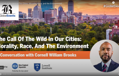 The Call Of The Wild In Our Cities: Morality, Race, And The Environment A Conversation with Cornell William Brooks