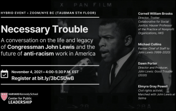 Necessary Trouble - A conversation on the life and legacy of Congressman John Lewis and the future of anti-racism work in America.